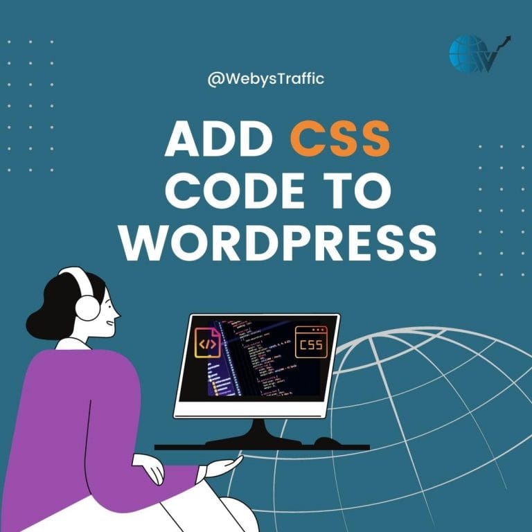 How to Easily Add CSS Code to WordPress - Get a Free code