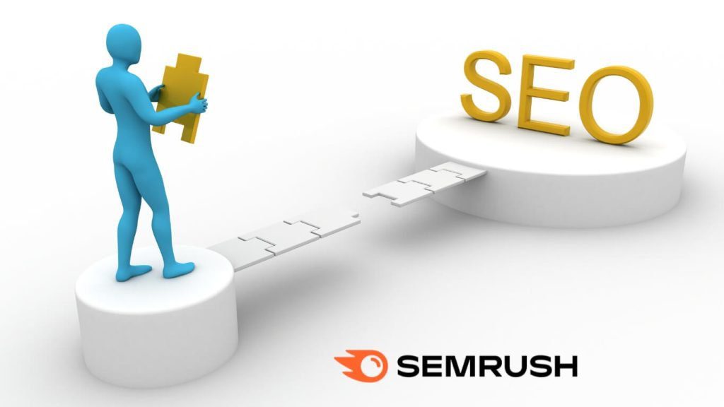 How to Use SEMrush for SEO